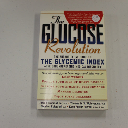 THE GLUCOSE REVOLUTION