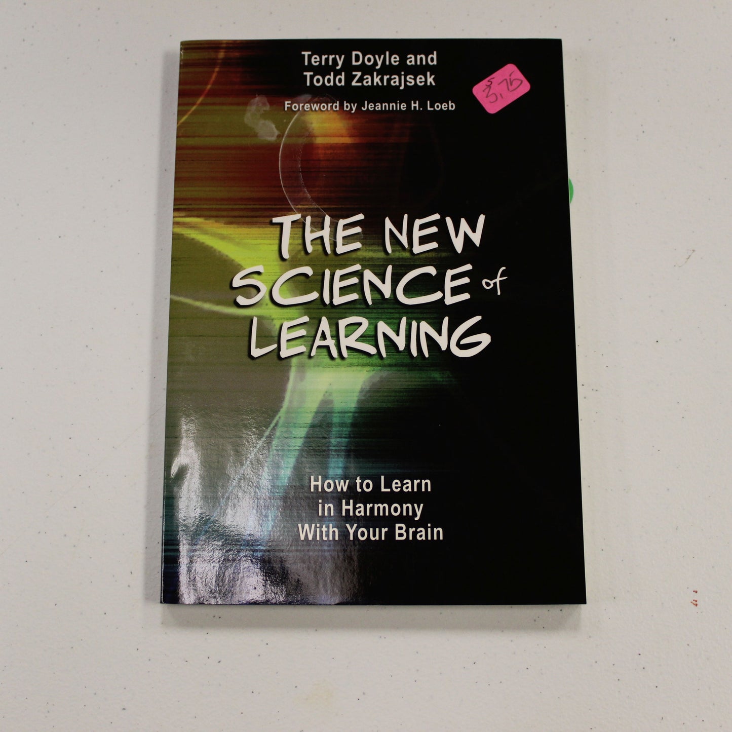 THE NEW SCIENCE OF LEARNING