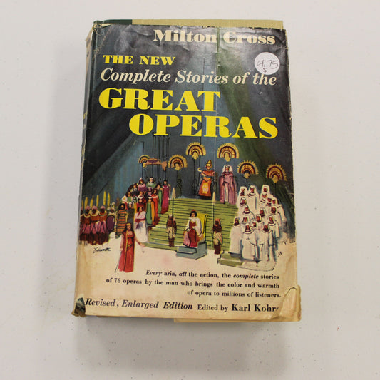 THE NEW COMPLETE STORIES OF THE GREAT OPERAS