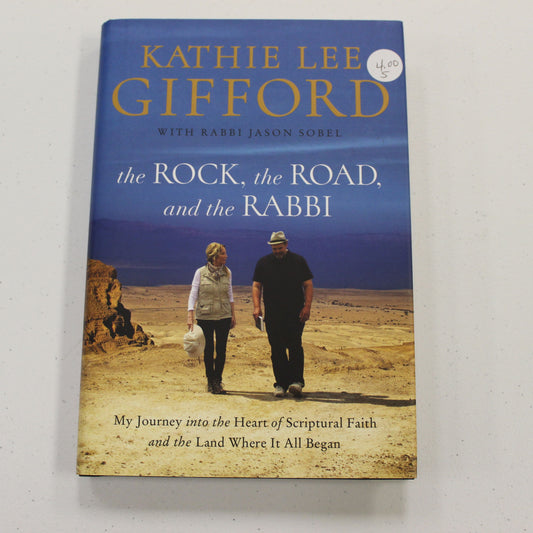 THE ROCK, THE ROAD, AND THE RABBI