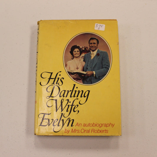 HIS DARLING WIFE, EVELYN