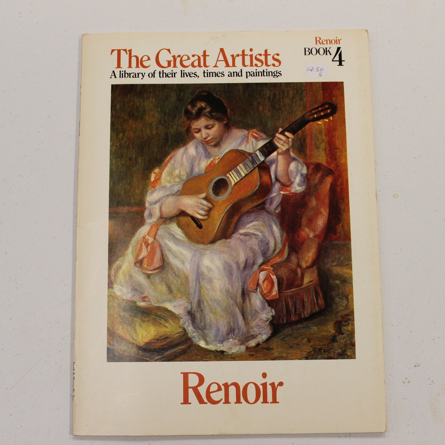 RENOIR BOOK 4: THE GREAT ARTISTS A LIBRARY OF THEIR LIVES, TIMES AND PAINTINGS