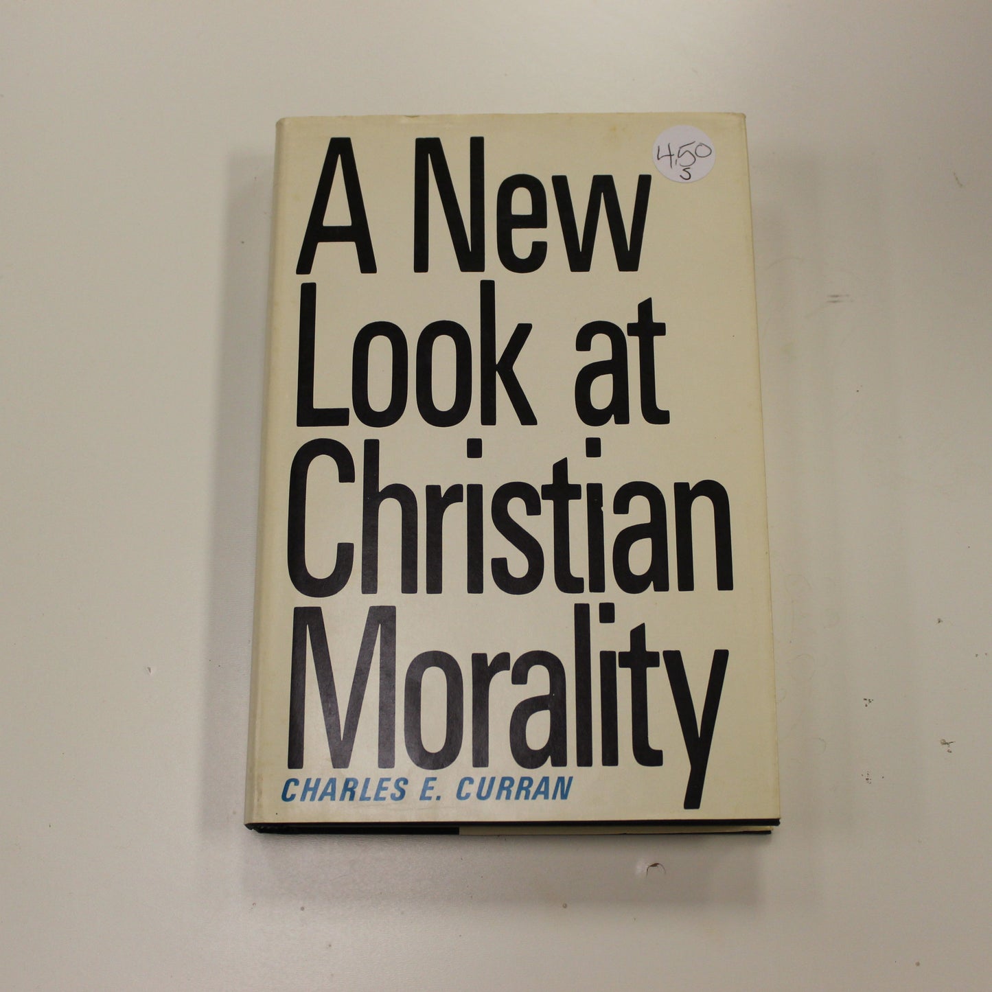 A NEW LOOK AT CHRISTIAN MORALITY