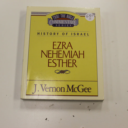 HISTORY OF ISRAEL EZRA NEHEMIAH ESTHER