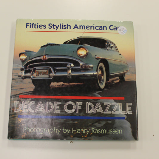 FIFTIES STYLISH AMERICAN CARS DECADE OF DAZZLE