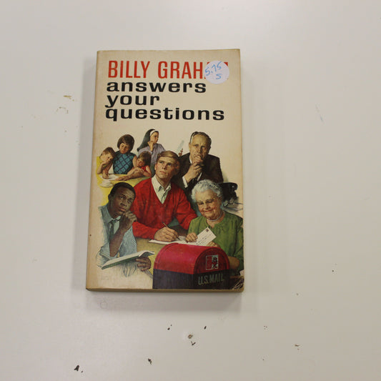 BILLY GRAHAM ANSWERS YOUR QUESTIONS