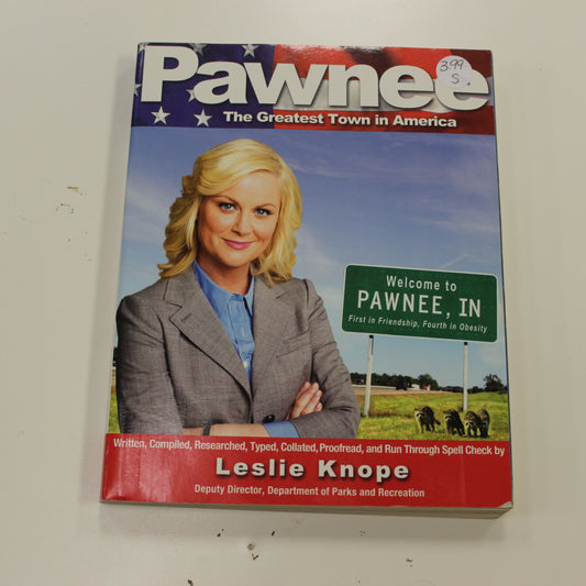 PAWNEE THE GREATEST TOWN IN AMERICA