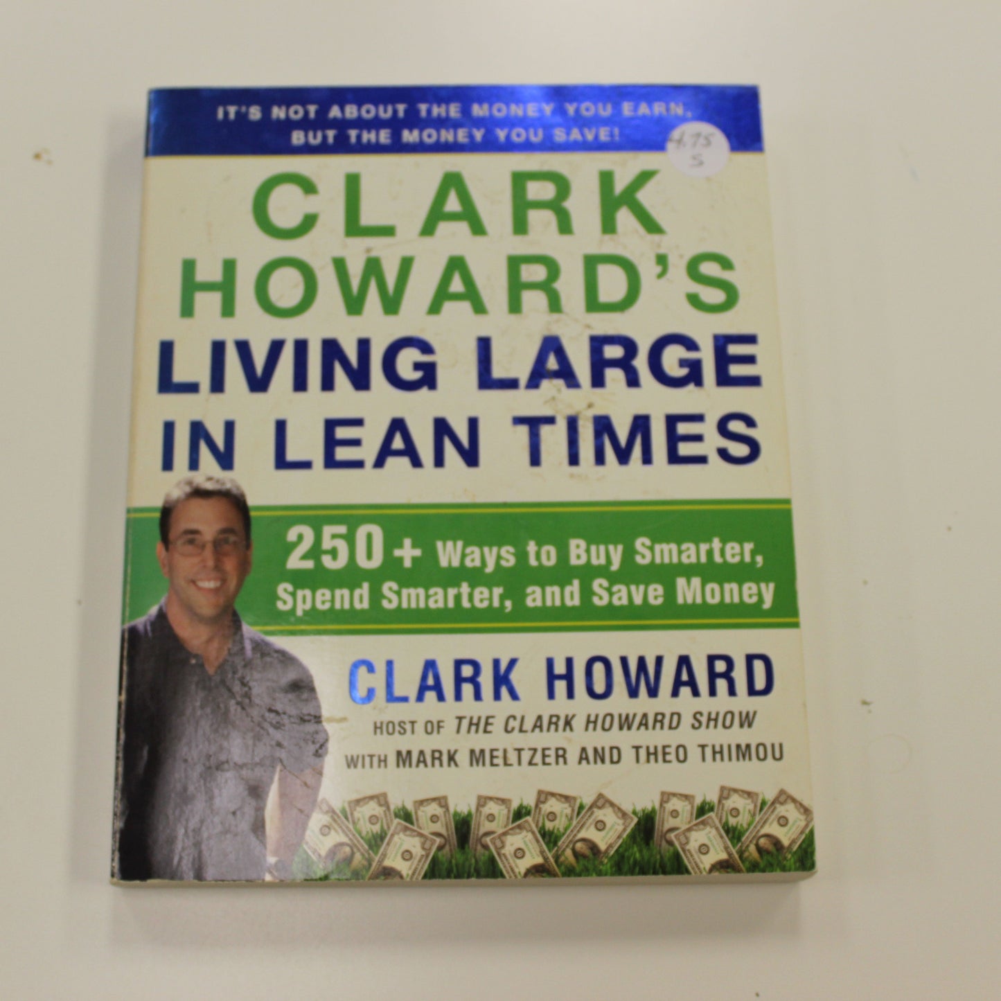 CLARK HOWARD'S LIVING LARGE IN LEAN TIMES