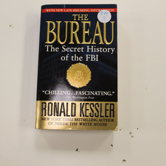 THE BUREAU: THE SECRET HISTORY OF THE FBI