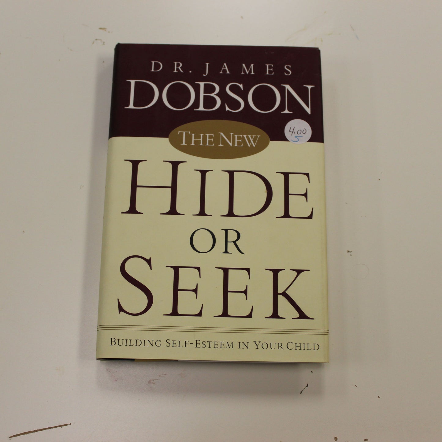 THE NEW HIDE OR SEEK: BUILDING SELF-ESTEEM IN YOUR CHILD