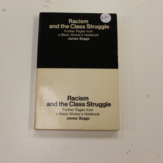 RACISM AND THE CLASS STRUGGLE