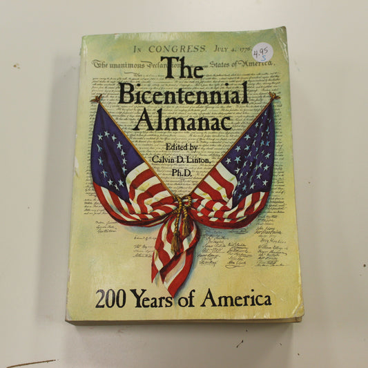 THE BICENTENNIAL ALMANAC 200 YEARS OF AMERICA