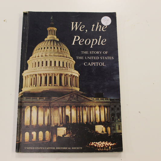 WE, THE PEOPLE: THE STORY OF THE UNITED STATES CAPITOL