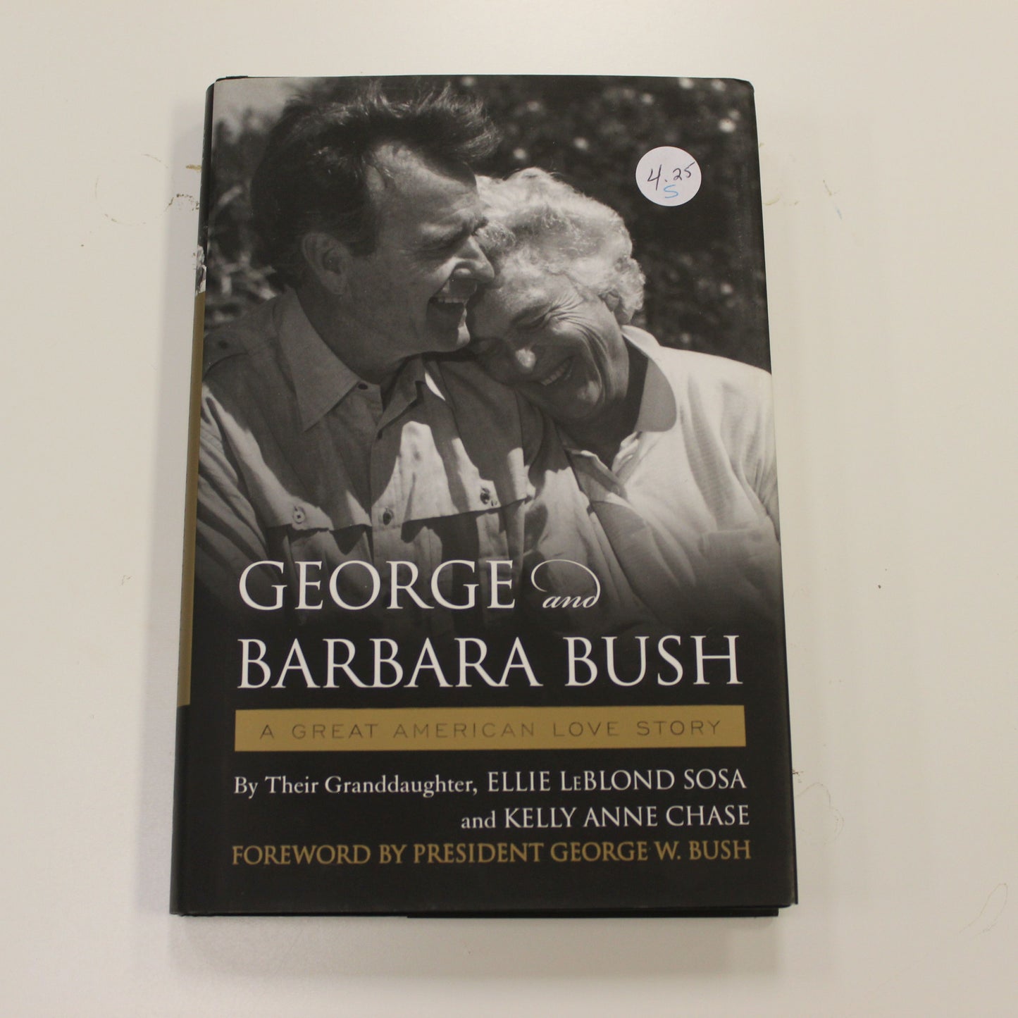 GEORGE AND BARBARA BUSH A GREAT AMERICAN LOVE STORY