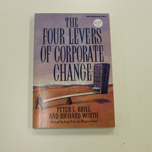 THE FOUR LEVERS OF CORPORATE CHANGE