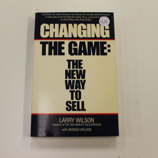 CHANGING THE GAME: THE NEW WAY TO SELL