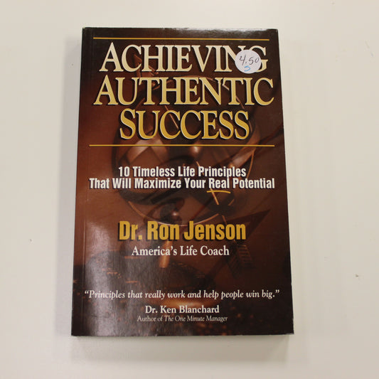 ACHIEVING AUTHENTIC SUCCESS