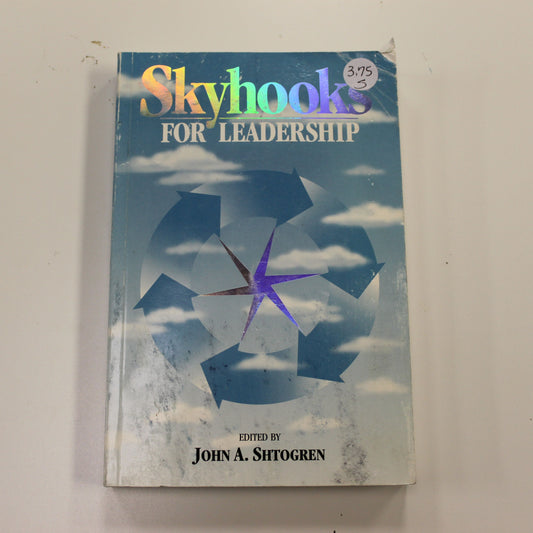 SKYHOOKS FOR LEADERSHIP