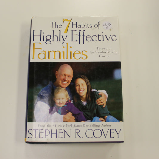 THE 7 HABITS OF HIGHLY EFFECTIVE FAMILIES