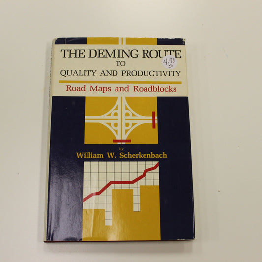 THE DEMING ROUTE TO QUALITY AND PRODUCTIVITY