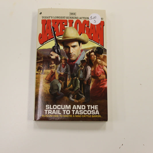 SLOCUM AND THE TRAIL TO TASCOSA