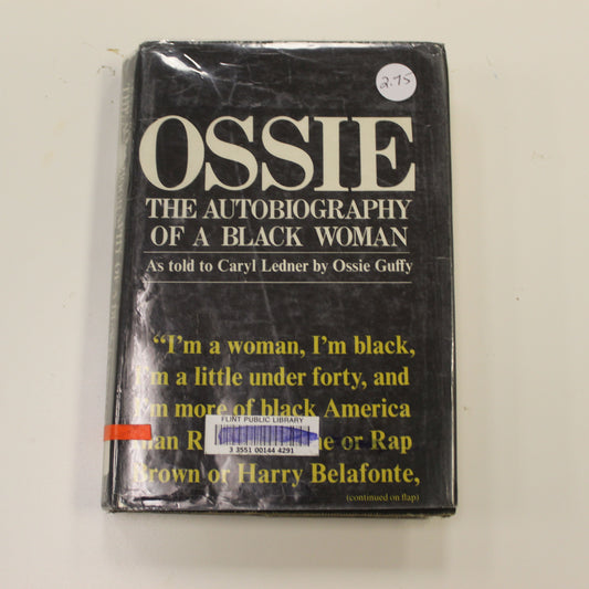 OSSIE THE AUTOBIOGRAPHY OF A BLACK WOMAN