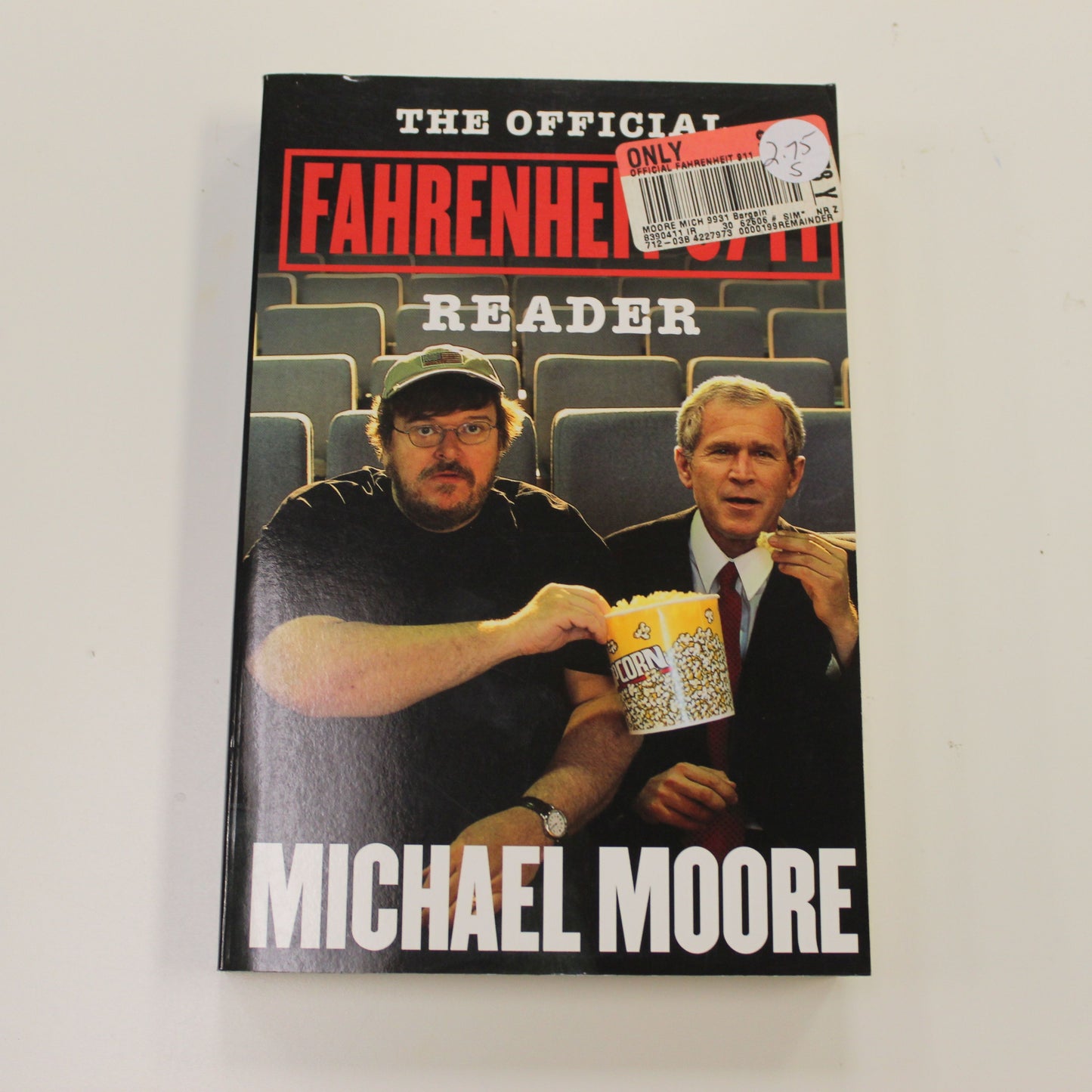 THE OFFICIAL FAHRENHEIT 9/11 READER