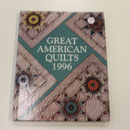 GREAT AMERICAN QUILTS 1996