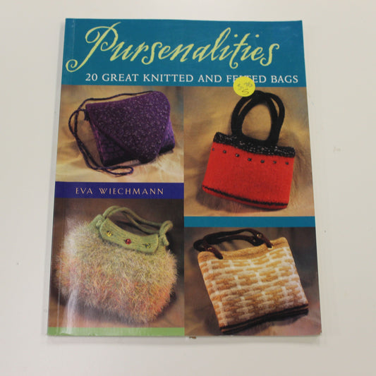 PURSENALITIES 20 GREAT KNITTED AND FELTED BAGS