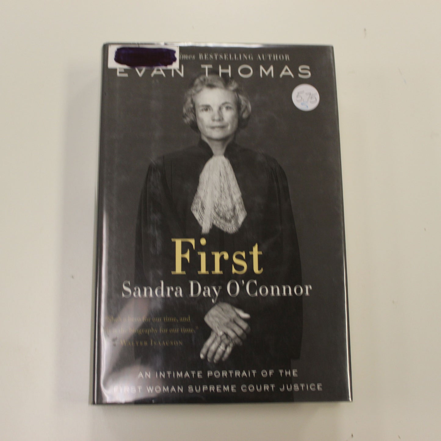 FIRST: SANDRA DAY O'CONNOR