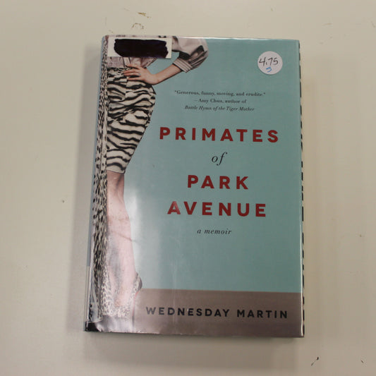 PRIMATES OF PARK AVENUE A MEMOIR