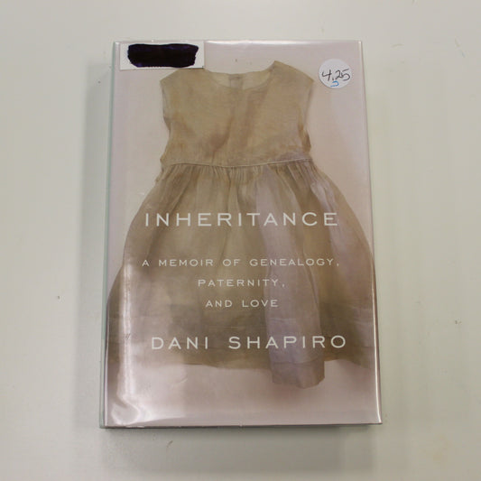 INHERITANCE A MEMOIR OF GENEALOGY, PATERNITY, AND LOVE