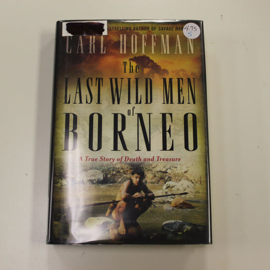 THE LAST WILD MEN OF BORNEO