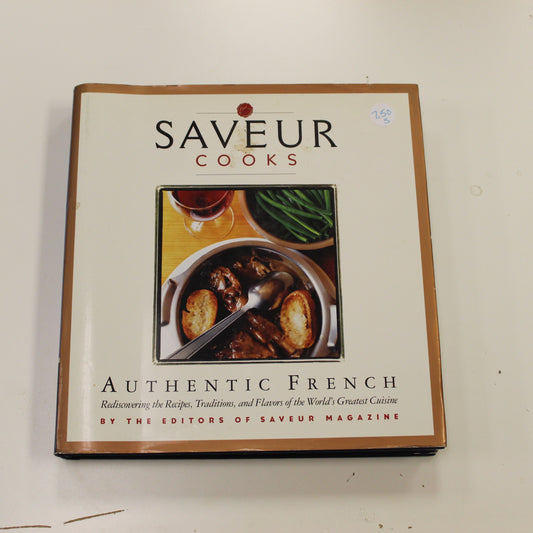 SAVEUR COOKS AUTHENTIC FRENCH