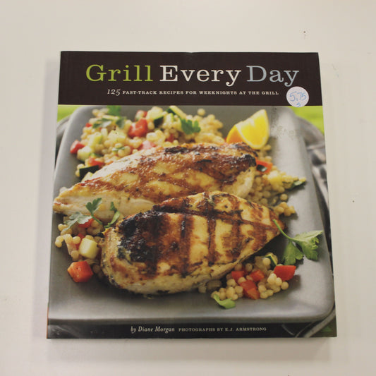 GRILL EVERY DAY