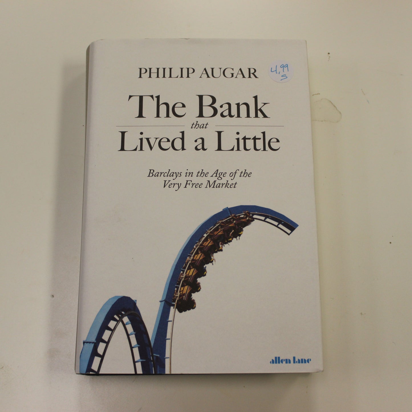 THE BANK THAT LIVED A LITTLE