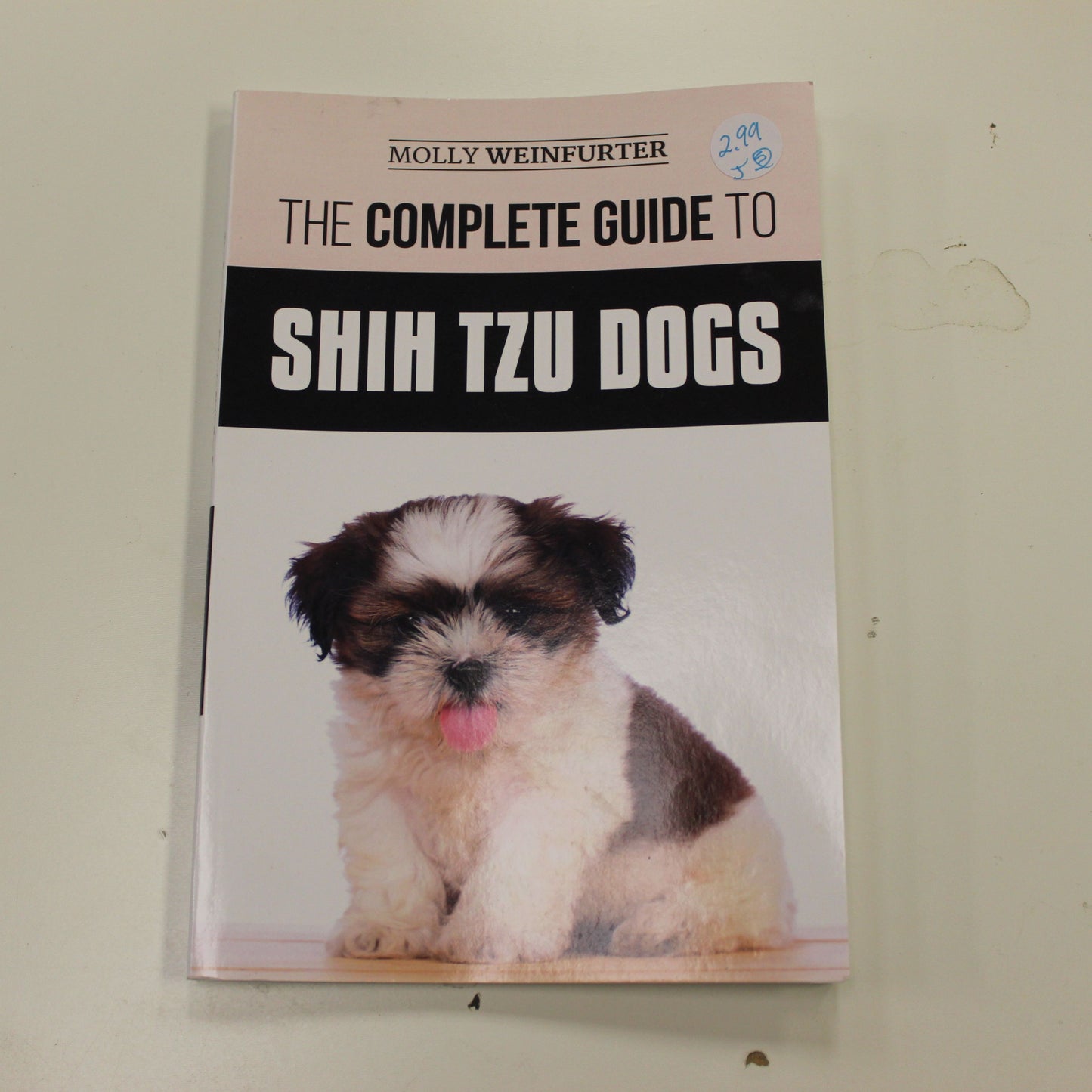 THE COMPLETE GUIDE TO SHIH TZU DOGS