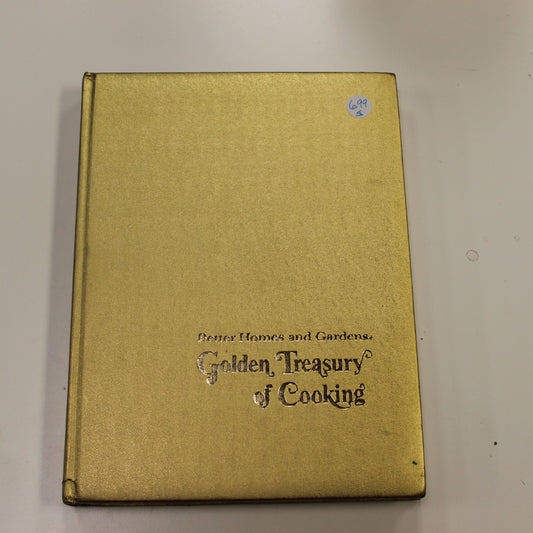 BETTER HOMES AND GARDENS GOLDEN TREASURY OF COOKING