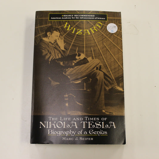 WIZARD THE LIFE AND TIMES OF NIKOLA TESLA