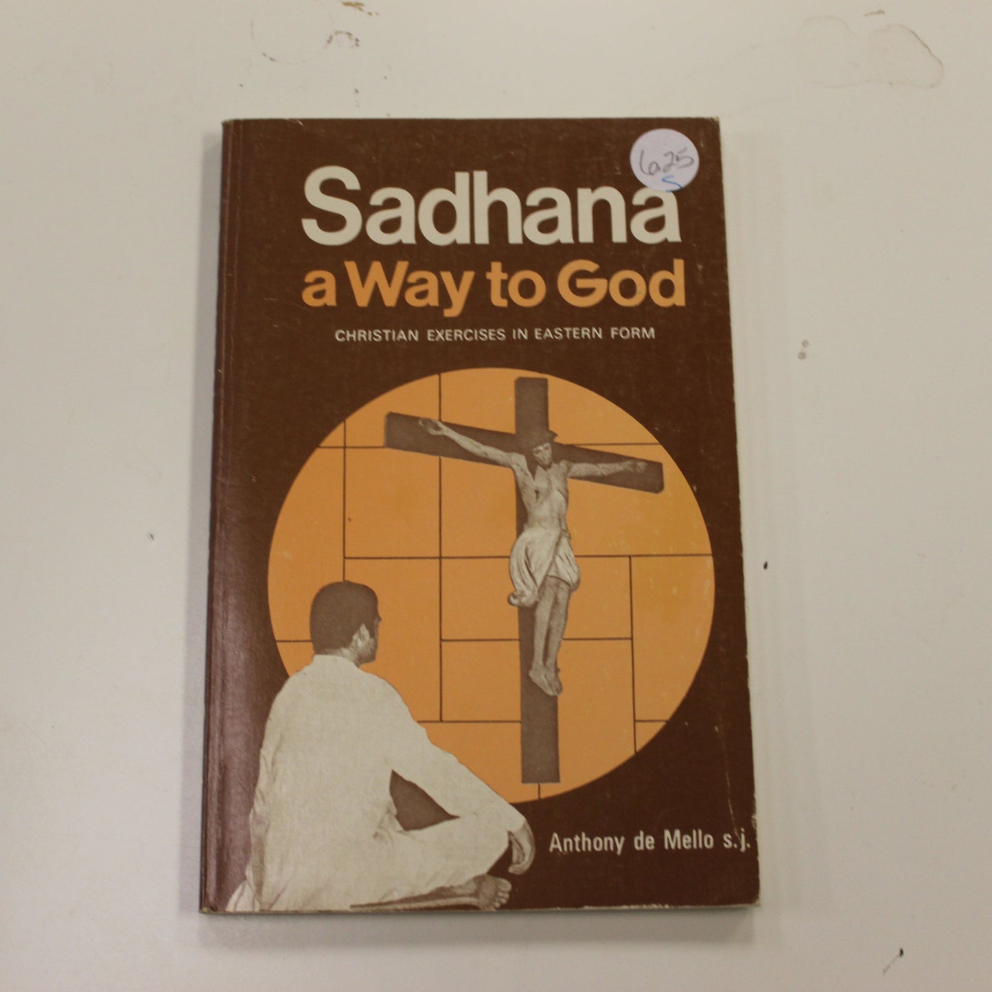 SADHANA A WAY TO GOD