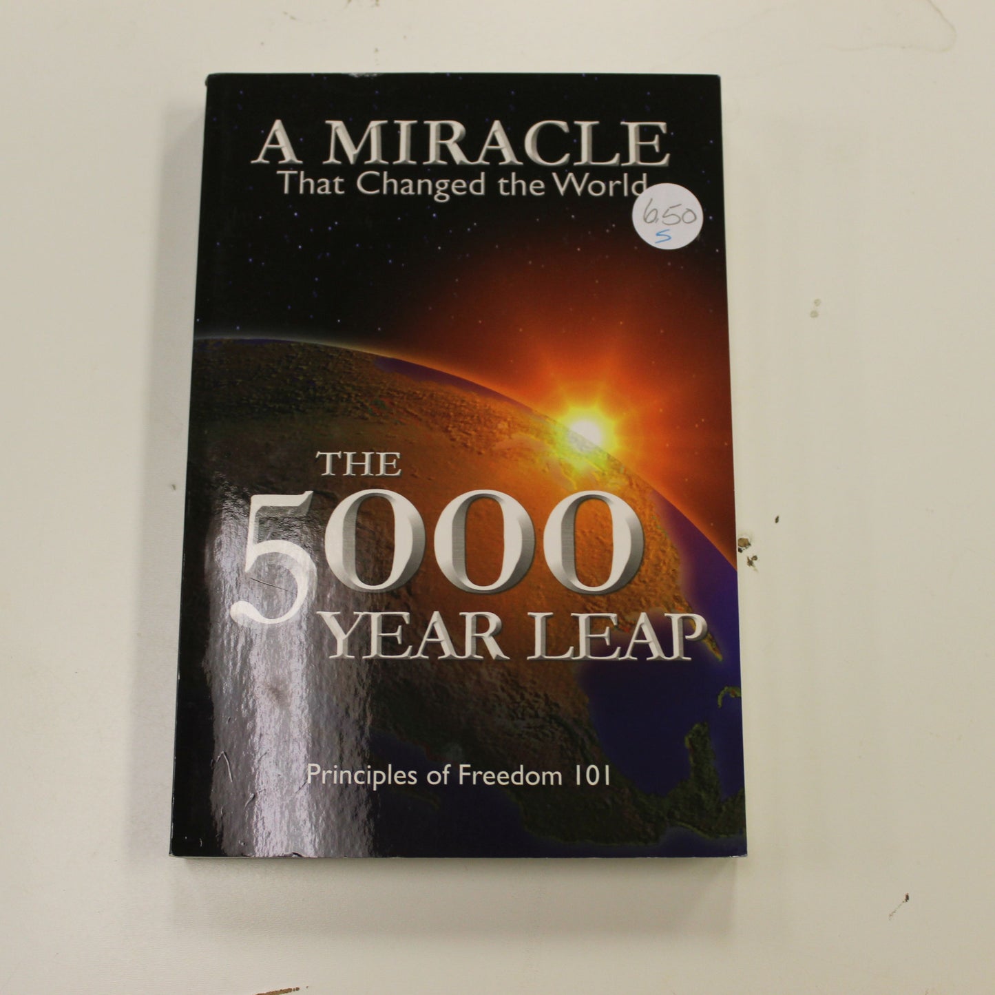 A MIRACLE THAT CHANGED THE WORLD THE 5000 YEAR LEAP