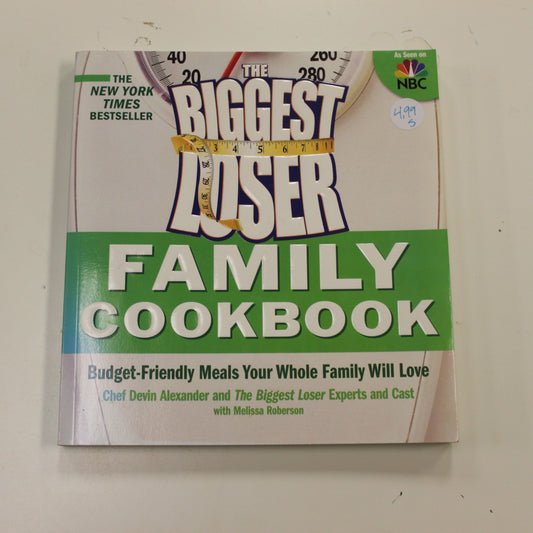 THE BIGGEST LOSER FAMILY COOKBOOK