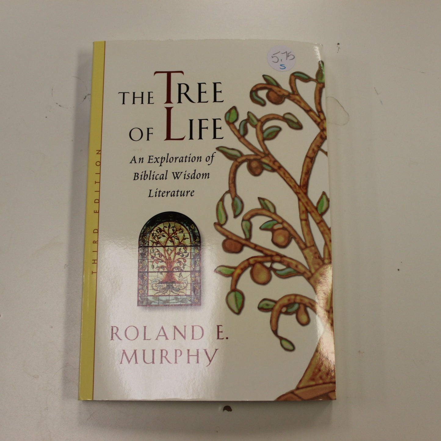 THE TREE OF LIFE: AN EXPLORATION OF BIBLICAL WISDOM LITERATURE