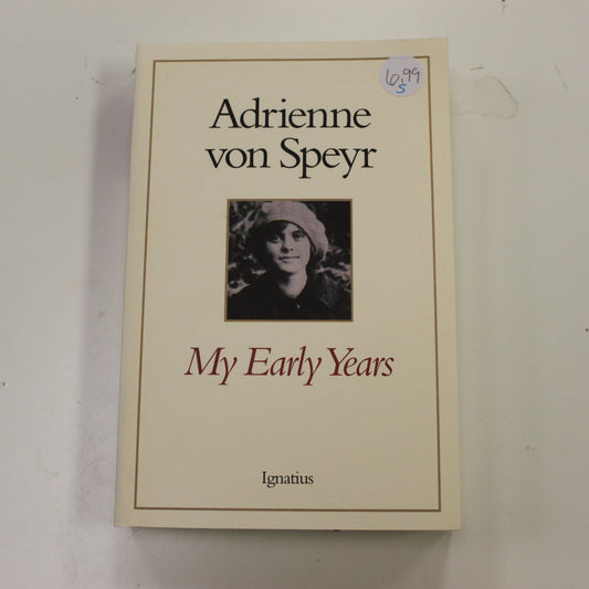 ADRIENNE VON SPEYR MY EARLY YEARS