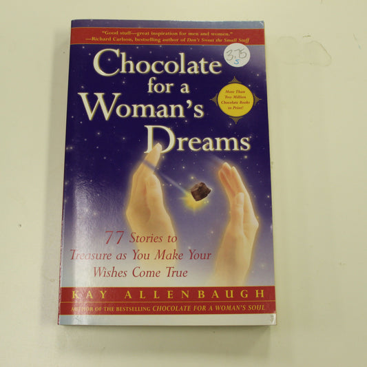 CHOCOLATE FOR A WOMAN'S DREAMS