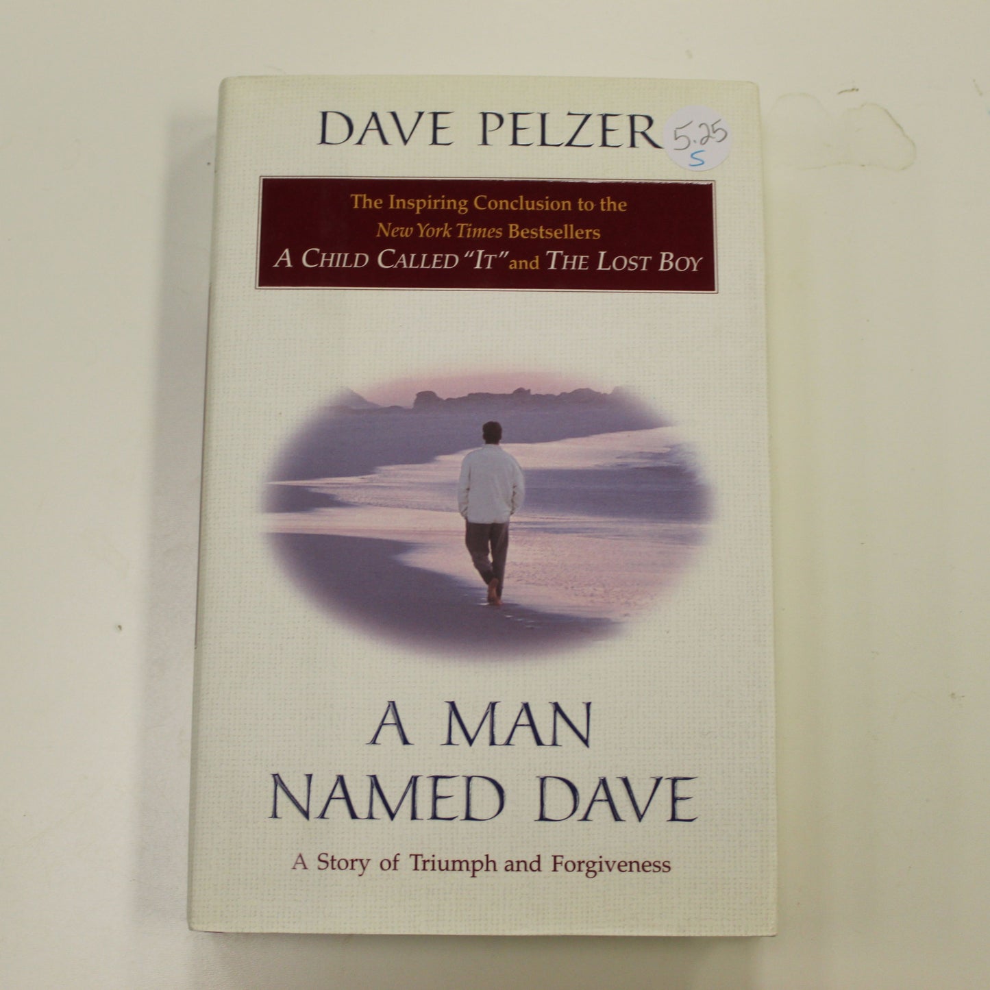 A MAN NAMED DAVE: A STORY OF TRIUMPH AND FORGIVENESS