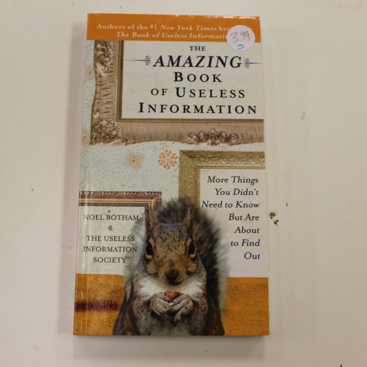 THE AMAZING BOOK OF USELESS INFORMATION