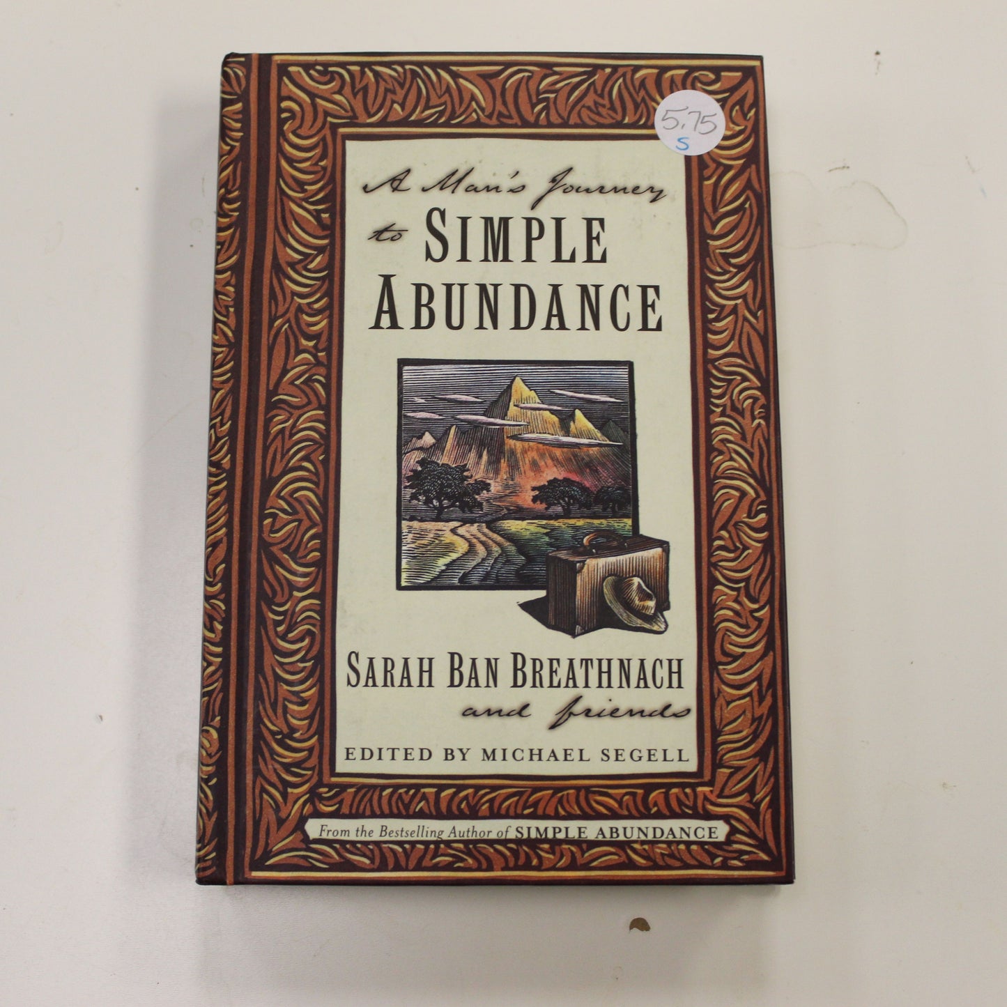 A MAN'S JOURNEY TO SIMPLE ABUNDANCE