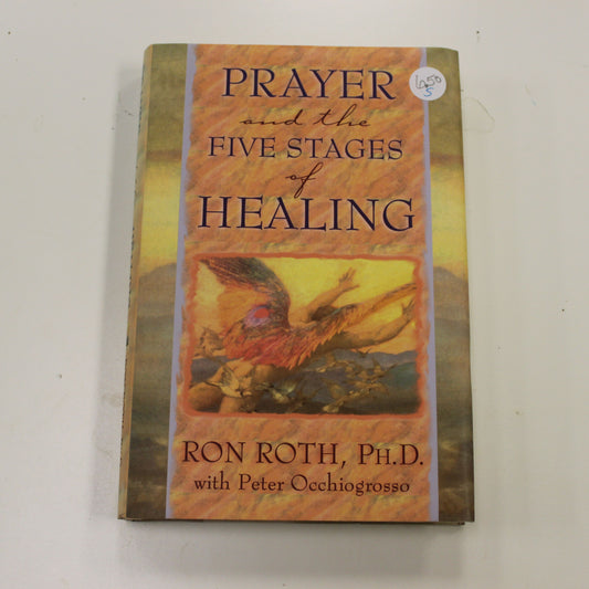 PRAYER AND THE FIVE STAGES OF HEALING