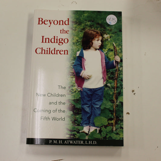 BEYOND THE INDIGO CHILDREN